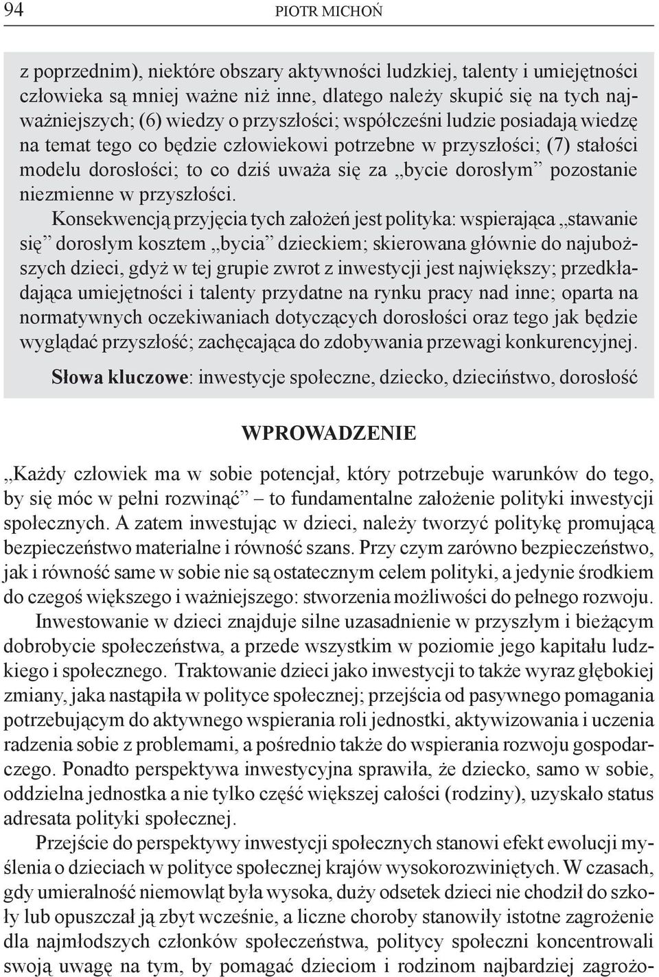 niezmienne w przyszłości.