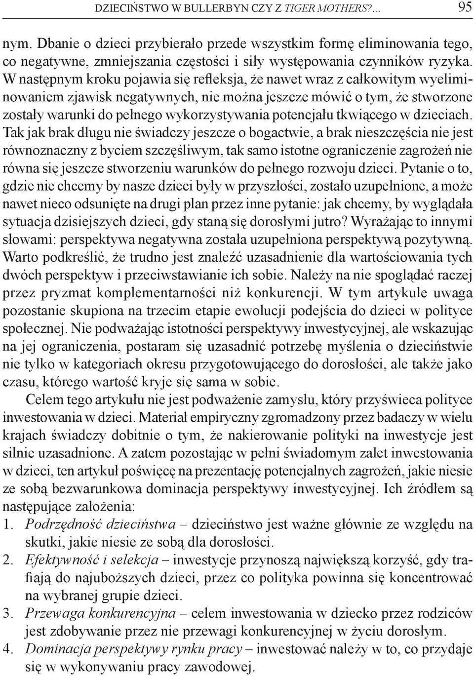 potencjału tkwiącego w dzieciach.