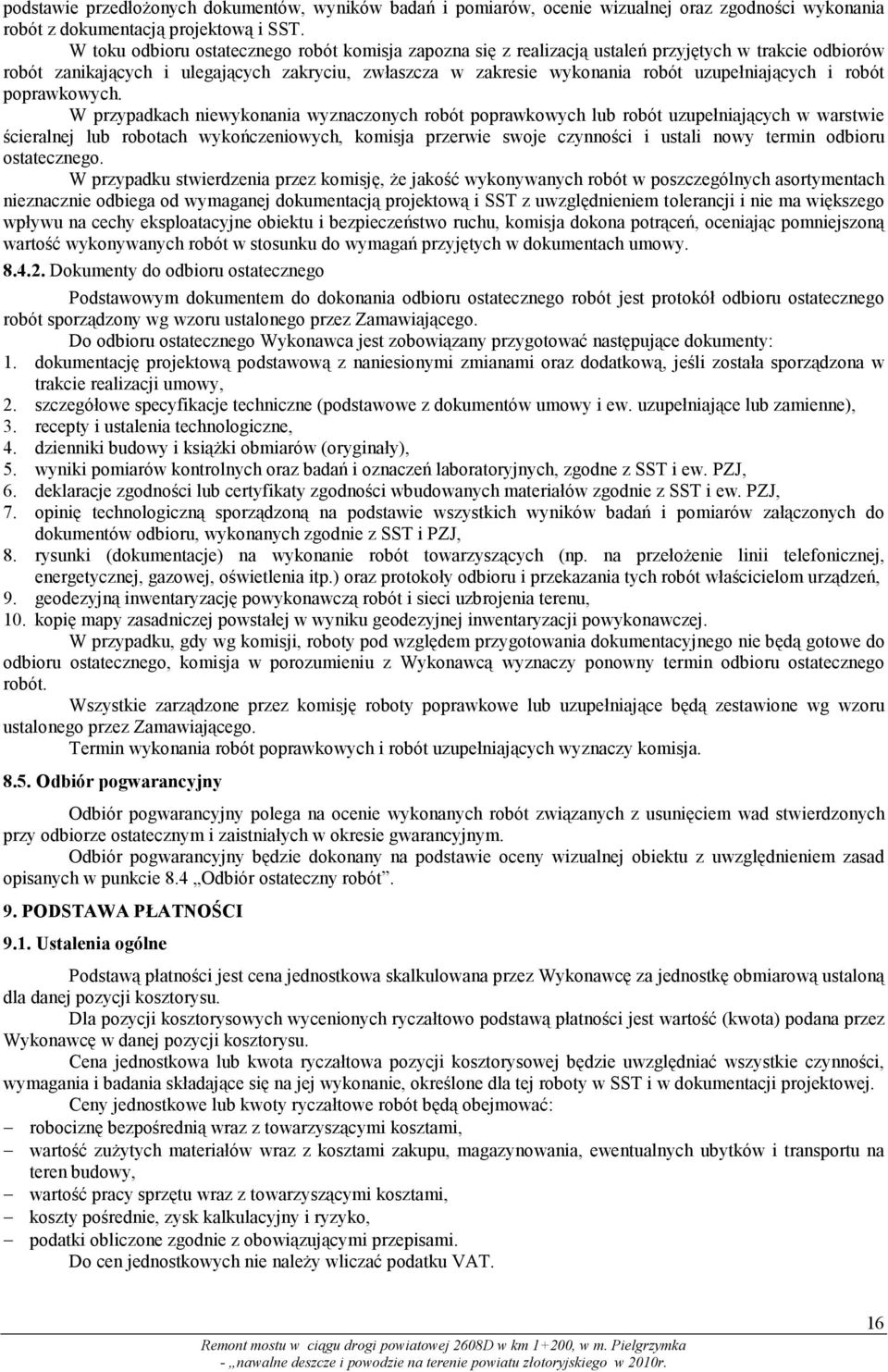 uzupełniających i robót poprawkowych.