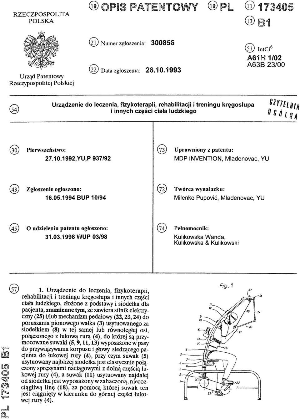 1992, YU,P 937/92 (73) Uprawniony z patentu: MDP INVENTION, Mladenovac, YU (43) Zgłoszenie ogłoszono: 16.05.