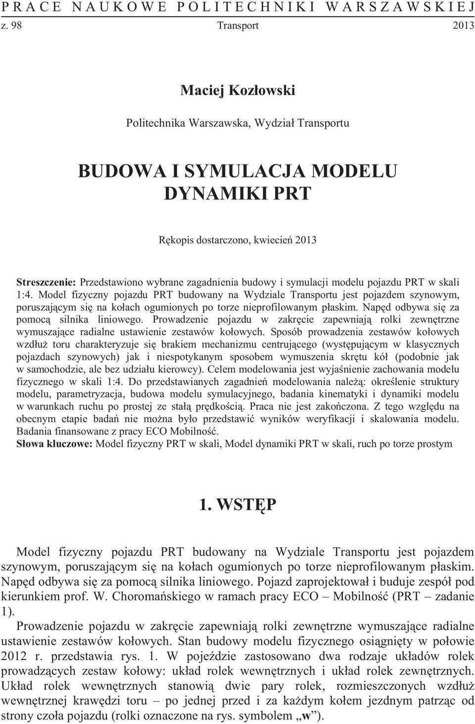 budowy i symulacji modelu pojazdu PRT w skali 1:4.