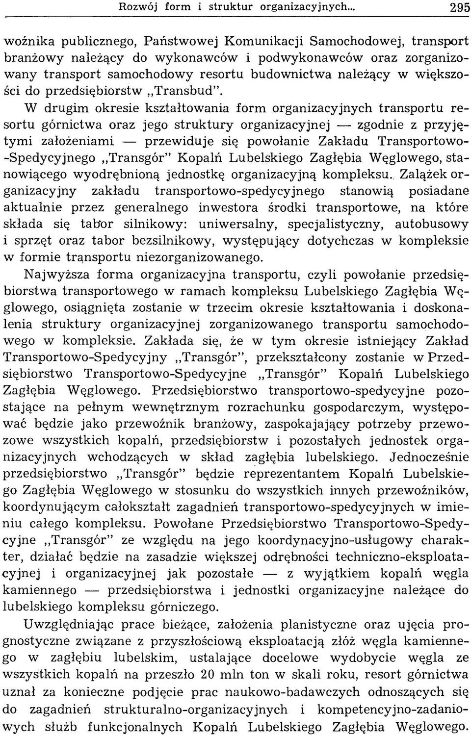 należący w większości do przedsiębiorstw,,t ransbud.