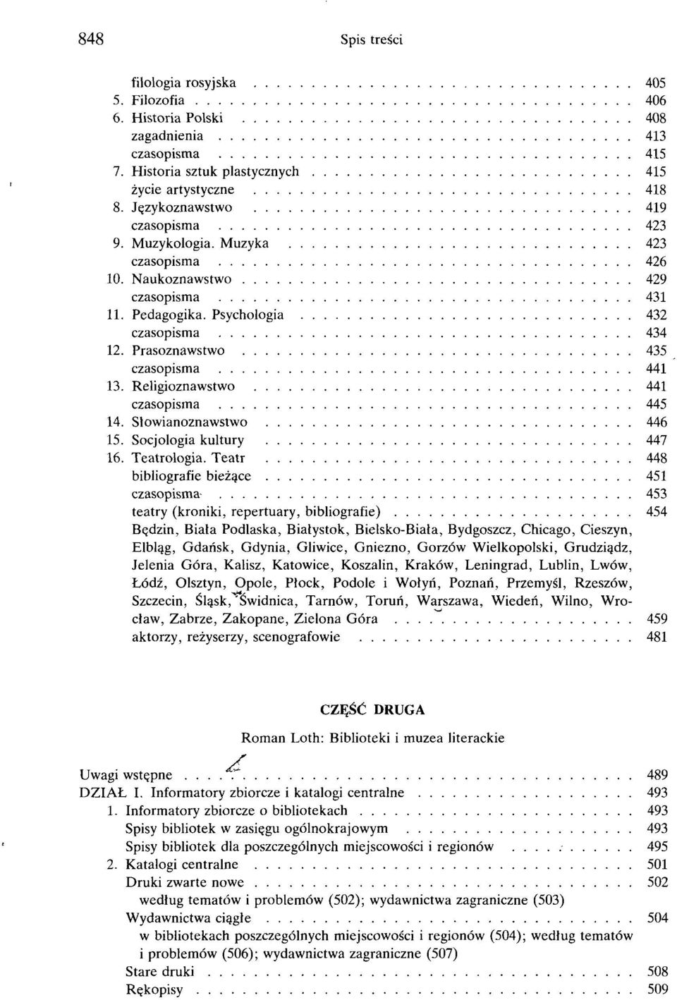 Religioznawstwo 441 czasopisma 445 14. Słowianoznawstwo 446 15. Socjologia kultury 447 16. Teatrologia.