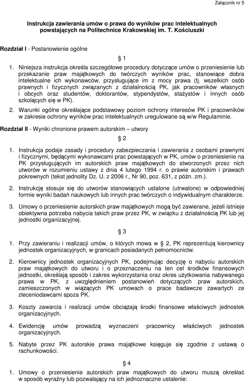 przysługujące im z mocy prawa (tj.