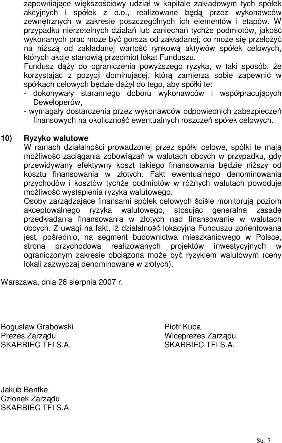 celowych, których akcje stanowią przedmiot lokat Funduszu.