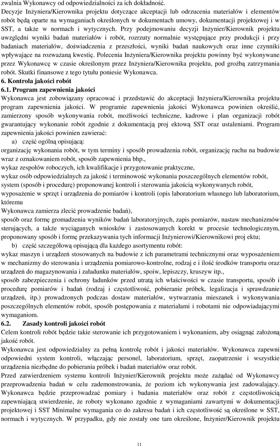 także w normach i wytycznych.