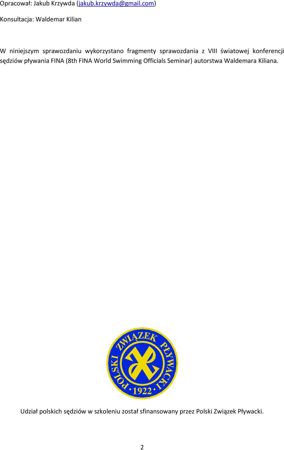sprawozdania z VIII światowej konferencji sędziów pływania FINA (8th FINA World Swimming