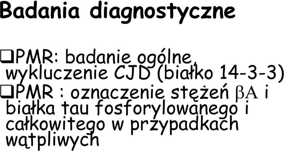 oznaczenie stężeń ba i białka tau