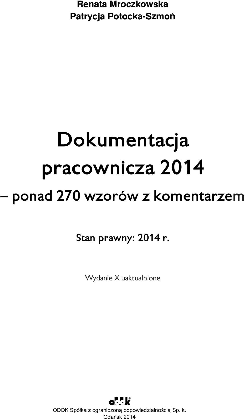 komentarzem Stan prawny: 2014 r.