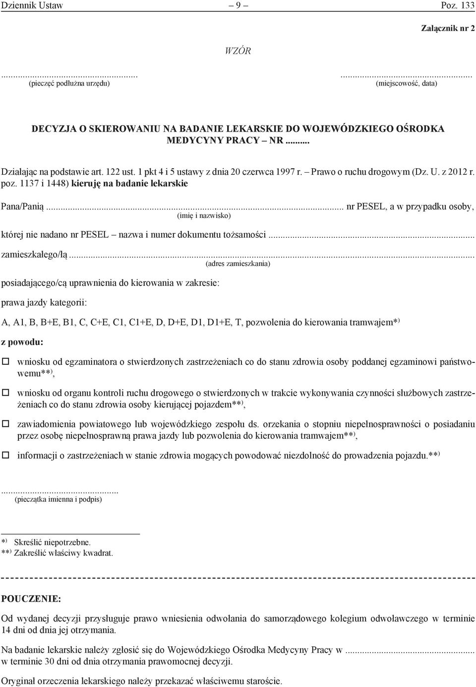 .. nr PESEL, a w przypadku osoby, (imię i nazwisko) której nie nadano nr PESEL nazwa i numer dokumentu tożsamości... zamieszkałego/łą.