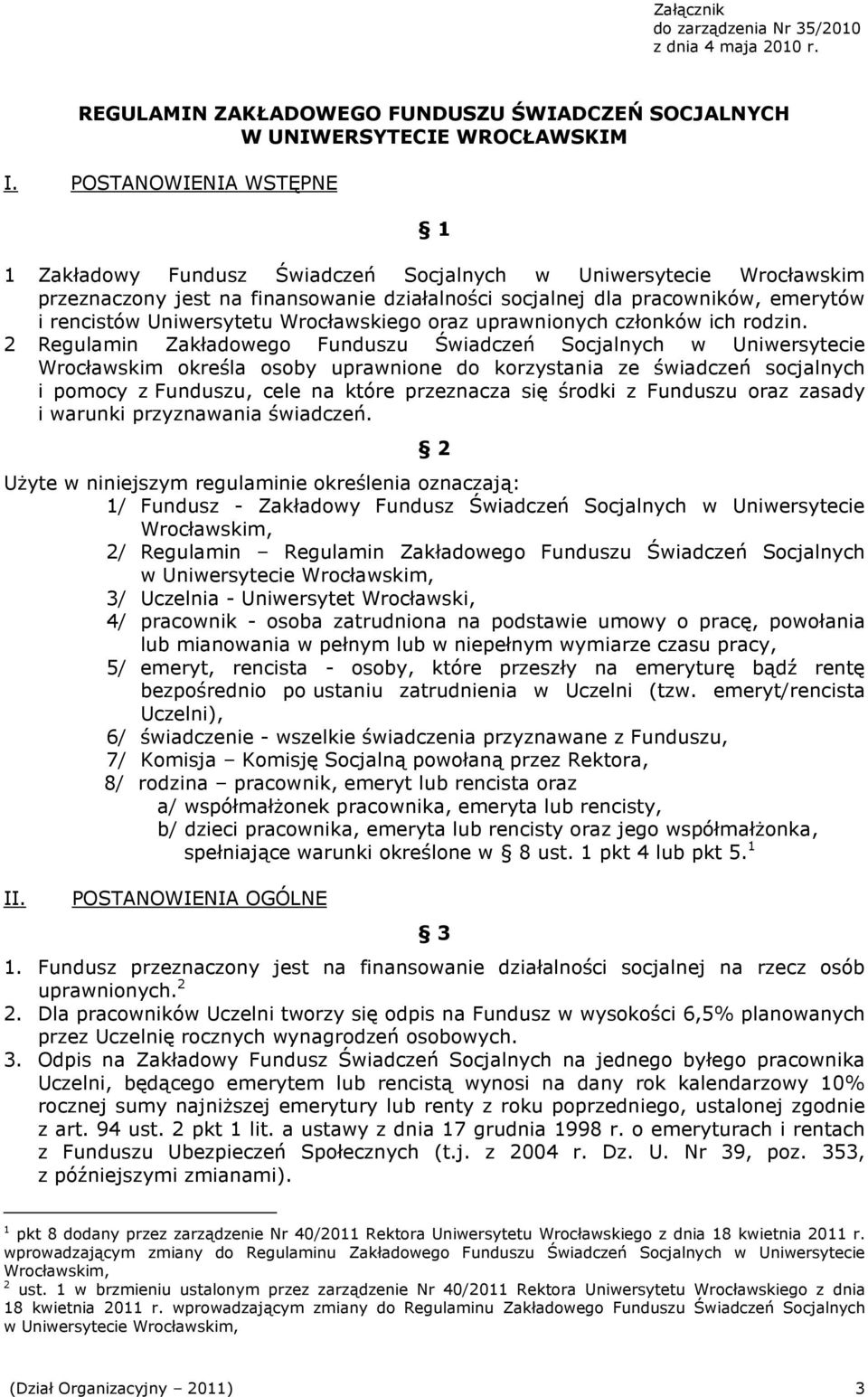 Uniwersytetu Wrocławskiego oraz uprawnionych członków ich rodzin.