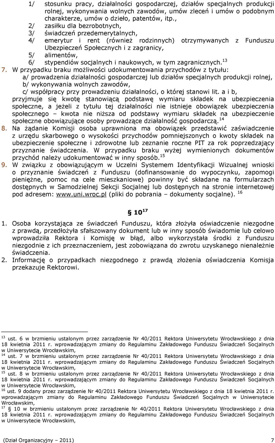 socjalnych i naukowych, w tym zagranicznych. 13 7.