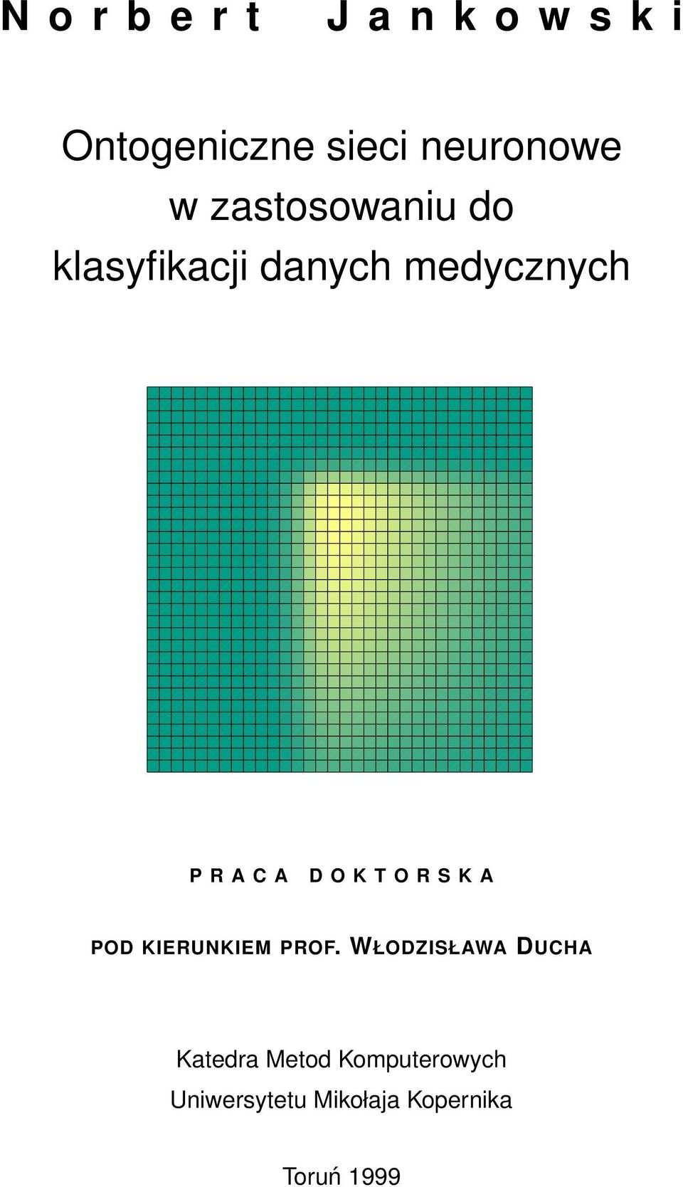 DOKTORSKA POD KIERUNKIEM PROF.