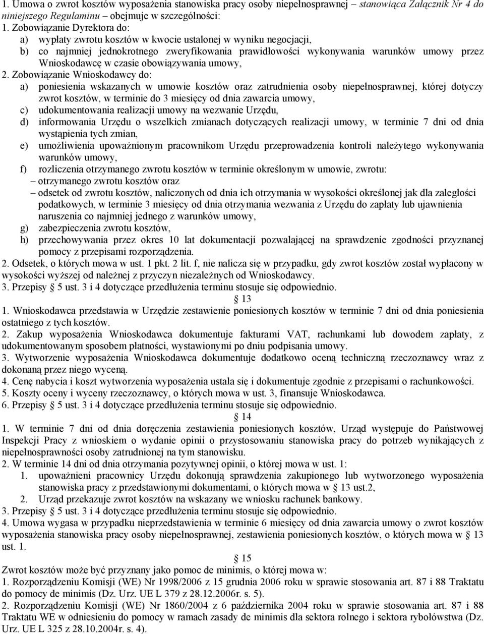 czasie obowiązywania umowy, 2.