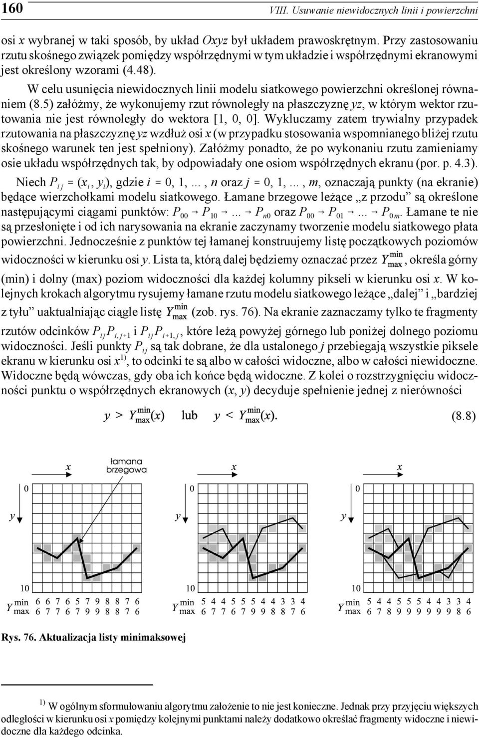 W celu usunięcia niewidocznych linii modelu siatkowego powierzchni określonej równaniem (8.