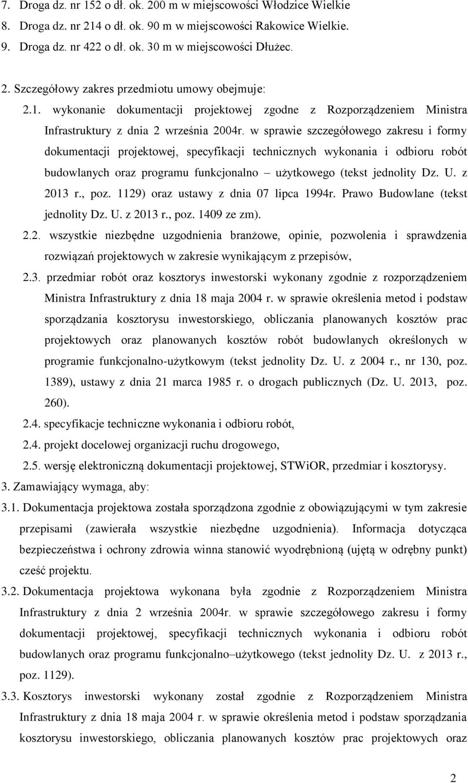 w sprawie szczegółowego zakresu i formy dokumentacji projektowej, specyfikacji technicznych wykonania i odbioru robót budowlanych oraz programu funkcjonalno użytkowego (tekst jednolity Dz. U.