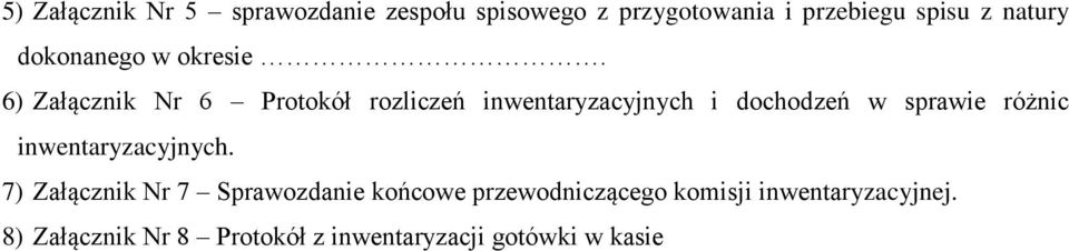 6) Załącznik Nr 6 Protokół rozliczeń inwentaryzacyjnych i dochodzeń w sprawie różnic