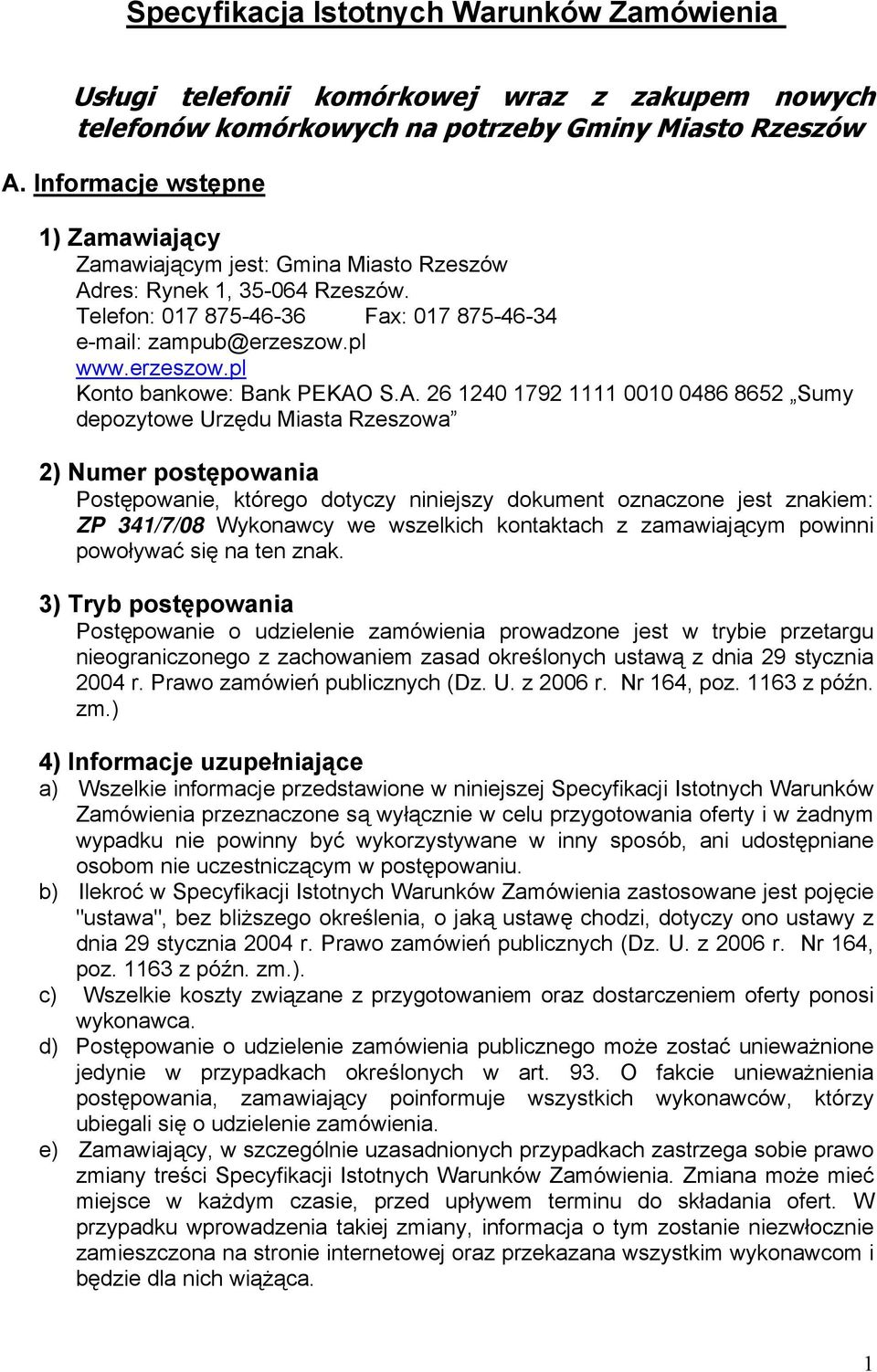 pl www.erzeszow.pl Konto bankowe: Bank PEKAO