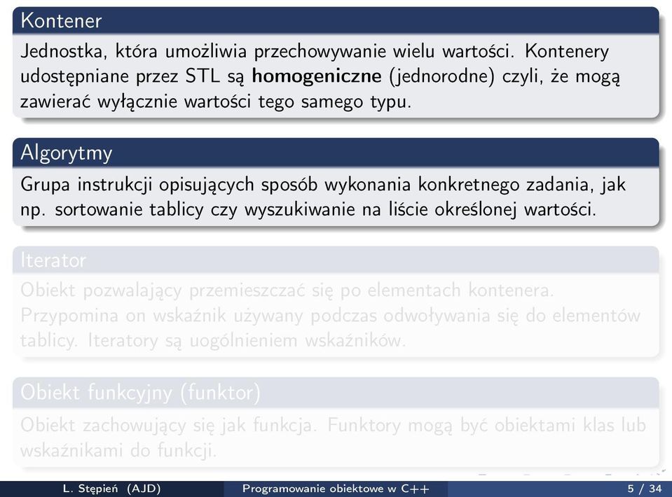 Algorytmy Grupa instrukcji opisujących sposób wykonania konkretnego zadania, jak np. sortowanie tablicy czy wyszukiwanie na liście określonej wartości.