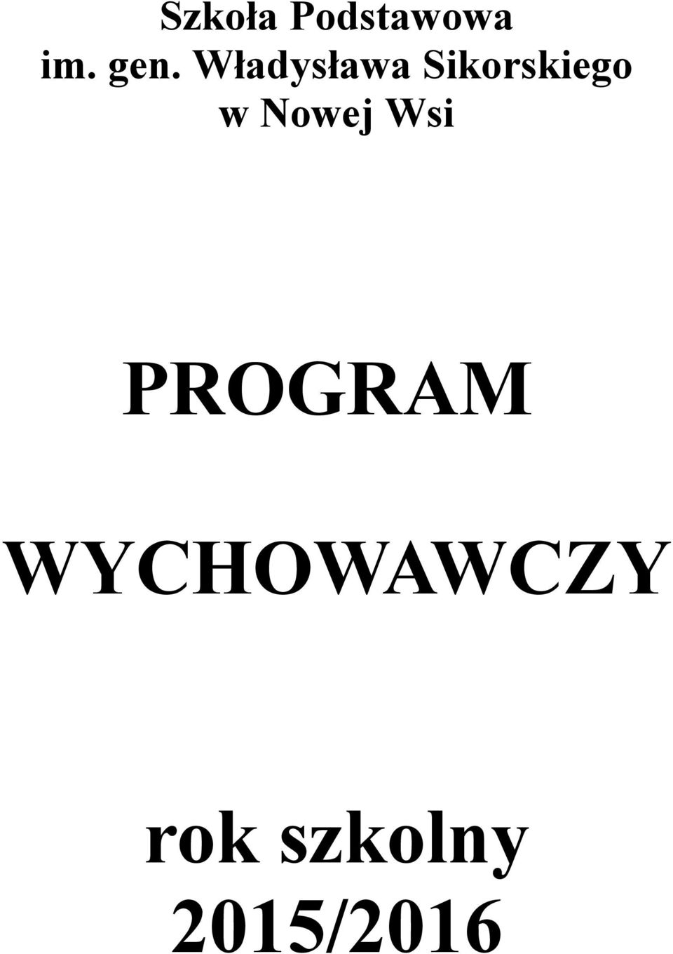 Nowej Wsi PROGRAM