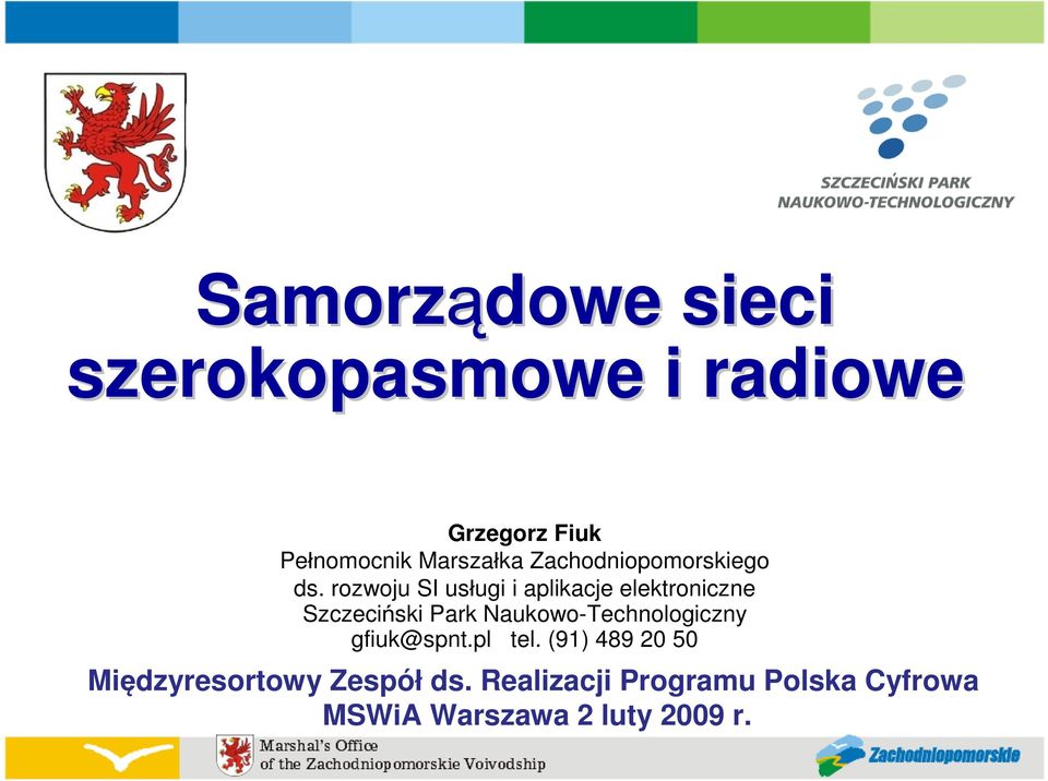 rozwoju SI usługi i aplikacje elektroniczne Szczeciński Park