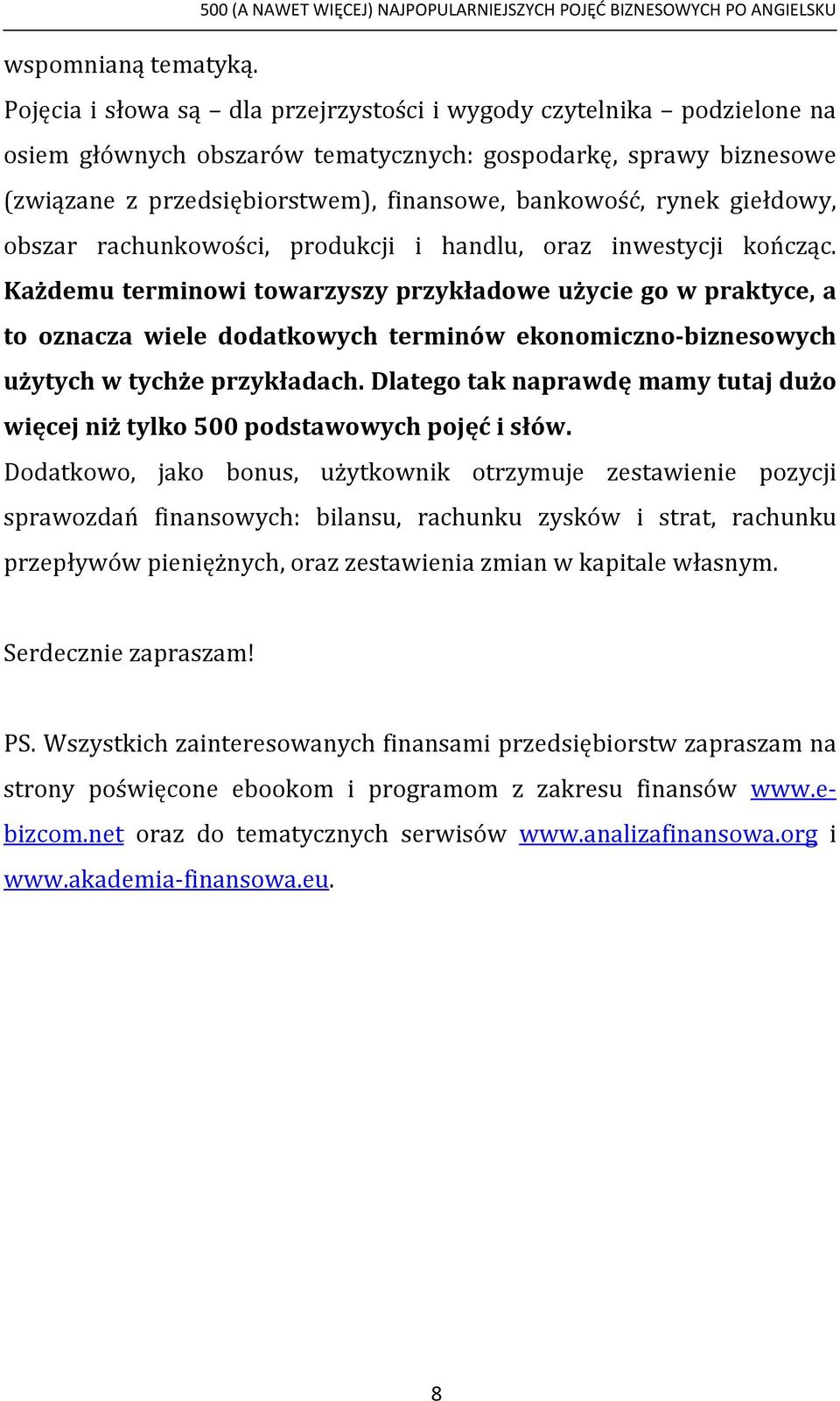 giełdowy, obszar rachunkowości, produkcji i handlu, oraz inwestycji kończąc.