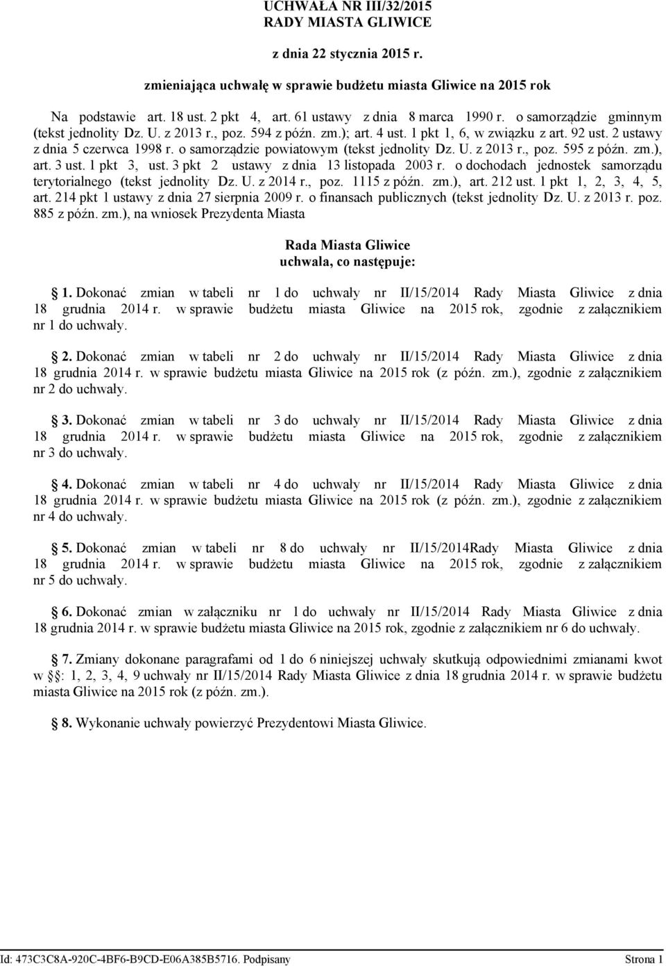 o samorządzie powiatowym (tekst jednolity Dz. U. z 2013 r., poz. 595 z późn. zm.), art. 3 ust. 1 pkt 3, ust. 3 pkt 2 ustawy z dnia 13 listopada 2003 r.