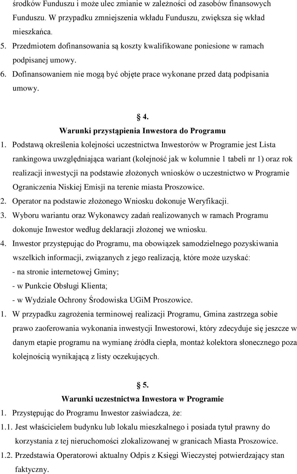 Warunki przystąpienia Inwestora do Programu 1.