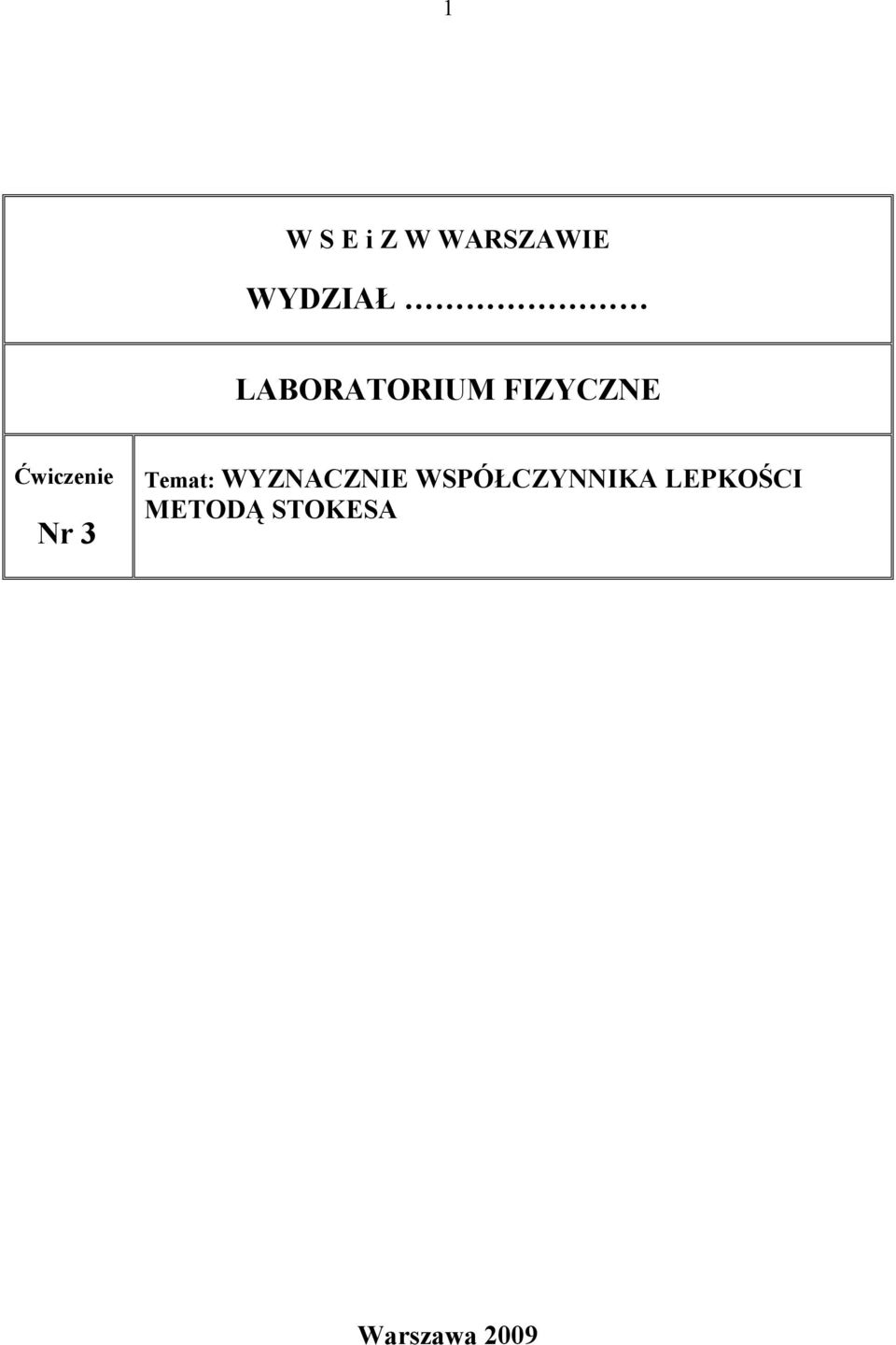 3 Temat: WYZNACZNIE WSPÓŁCZYNNIKA