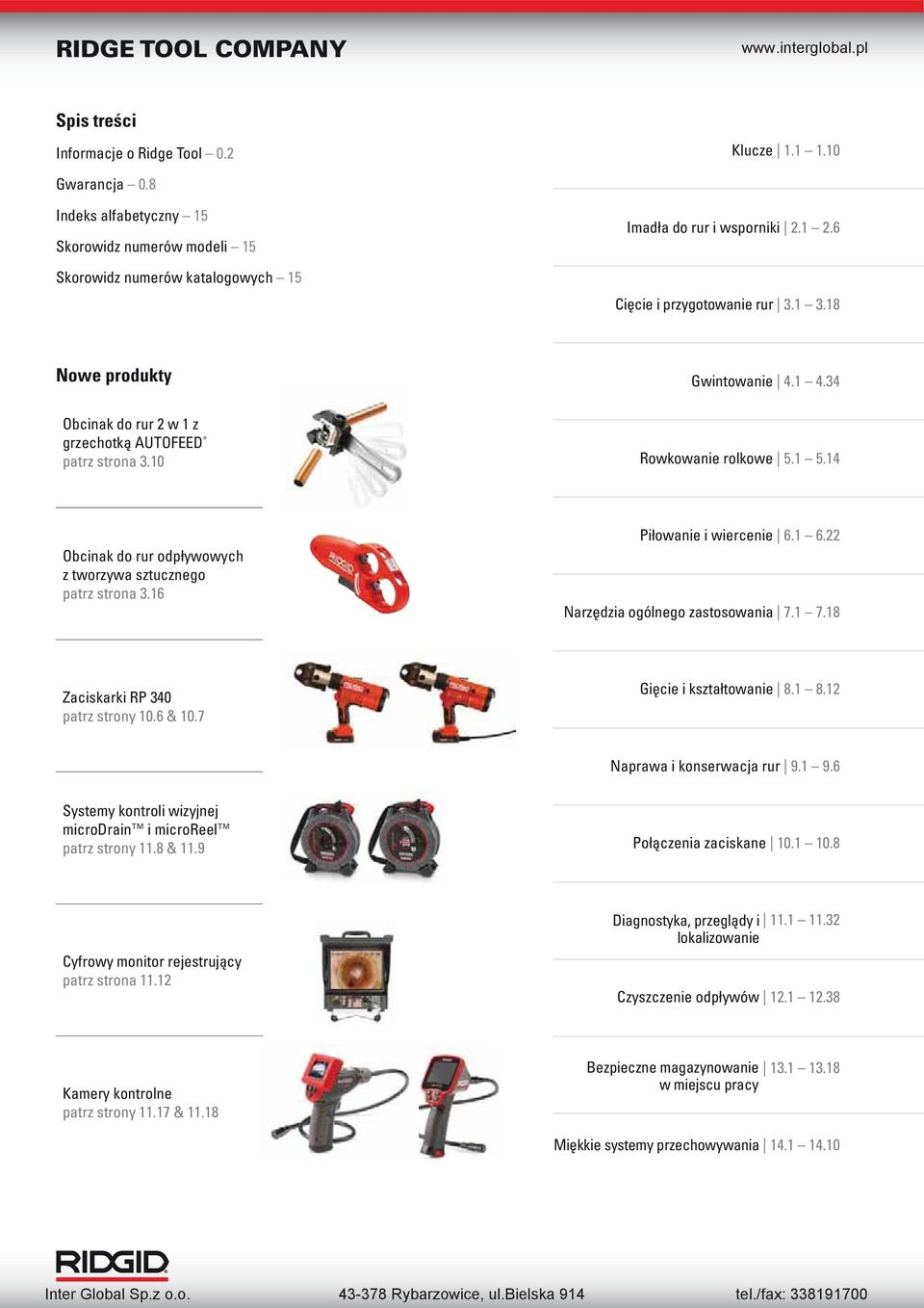14 Obcinak do rur odpływowych z tworzywa sztucznego patrz strona 3.16 Piłowanie i wiercenie 6.1 6.22 Narzędzia ogólnego zastosowania 7.1 7.18 Zaciskarki RP 340 patrz strony 10.6 & 10.