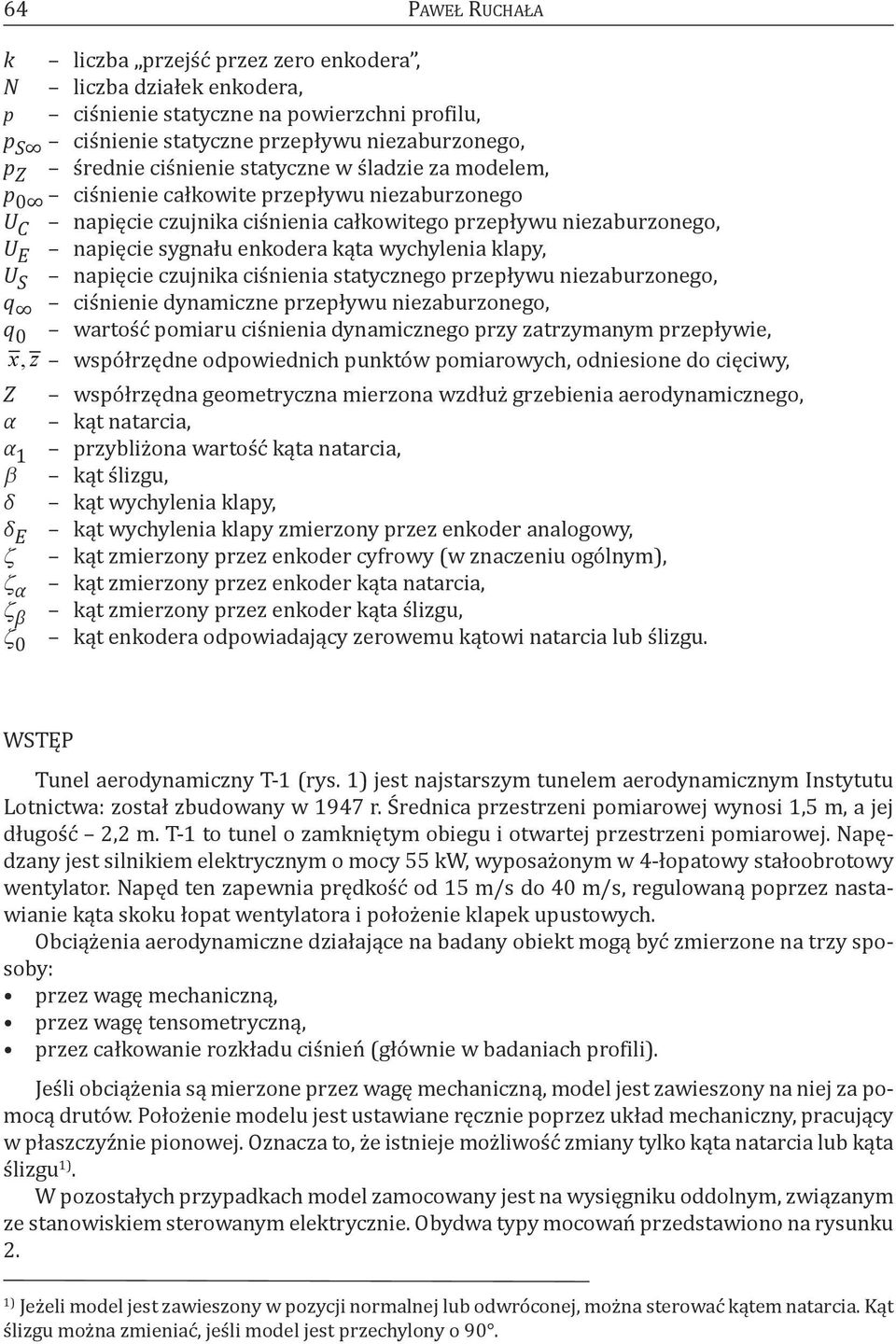 klapy, U S napięcie czujnika ciśnienia statycznego przepływu niezaburzonego, q ciśnienie dynamiczne przepływu niezaburzonego, q 0 wartość pomiaru ciśnienia dynamicznego przy zatrzymanym przepływie,