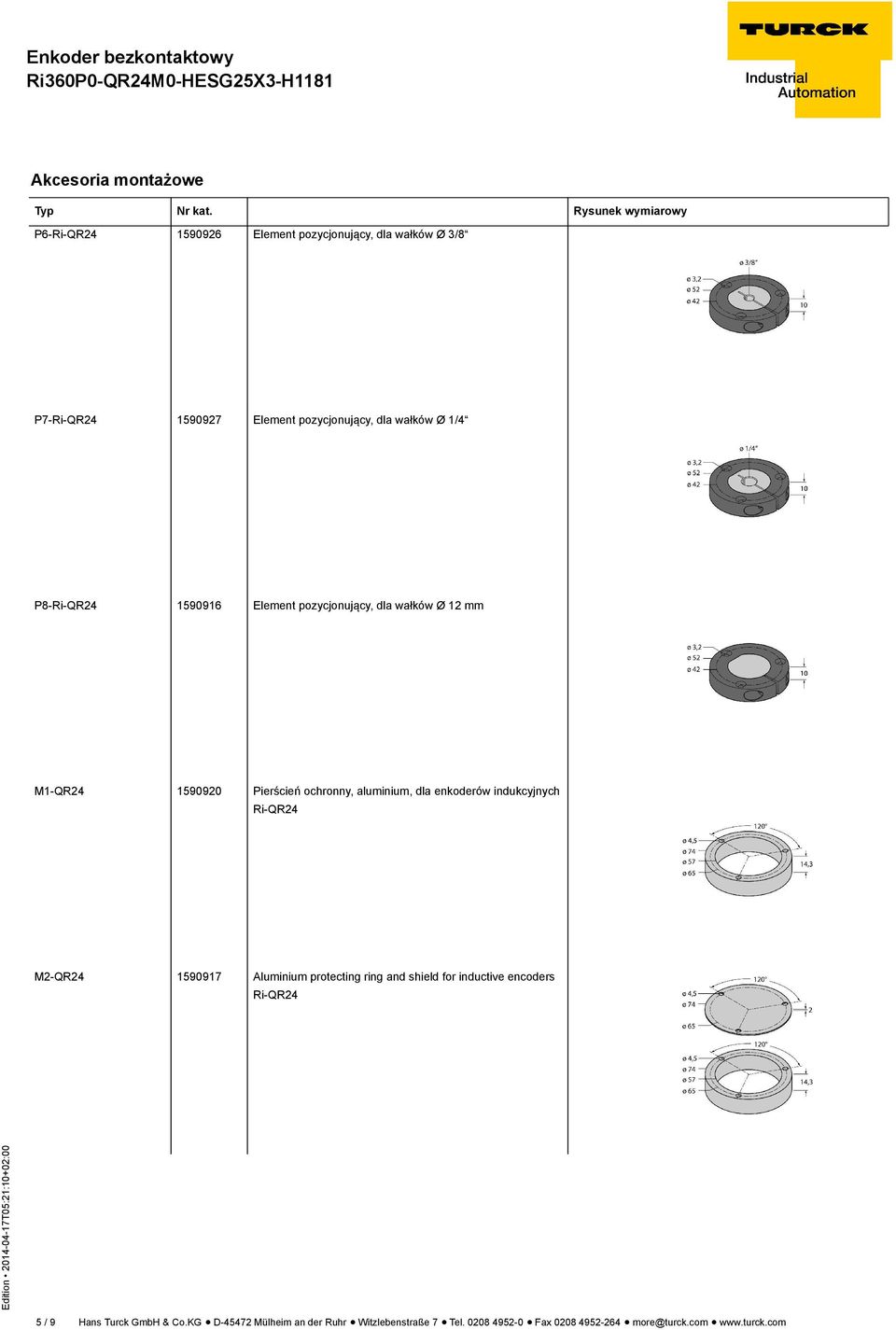 indukcyjnych Ri-QR24 M2-QR24 1590917 Aluminium protecting ring and shield for inductive encoders Ri-QR24 5 / 9 Hans Turck