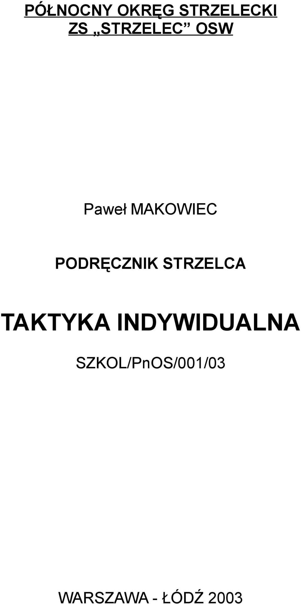 PODRĘCZNIK STRZELCA TAKTYKA