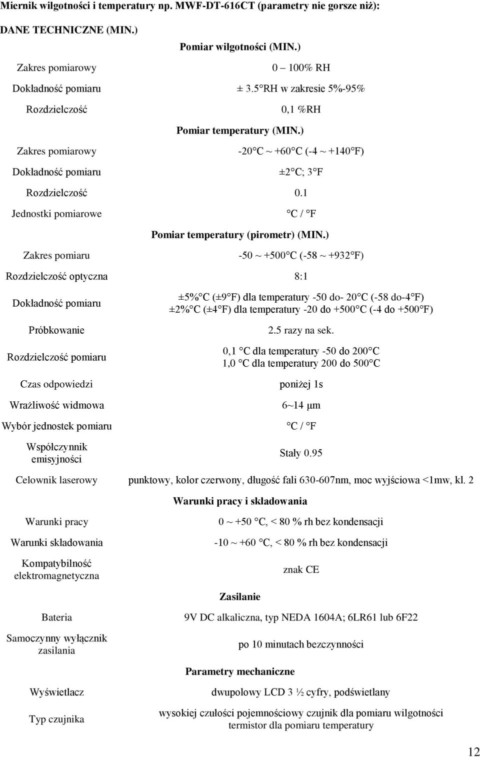 1 Jednostki pomiarowe C / F Pomiar temperatury (pirometr) (MIN.