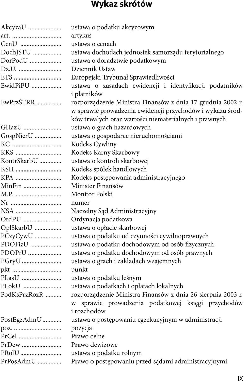 zasadach ewidencji i identyikacji podatników i płatników EwPrzŚTRR... rozporządzenie Ministra Finansów z dnia 17 grudnia 2002 r.