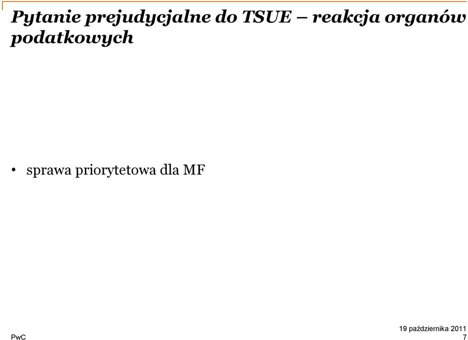 organów podatkowych