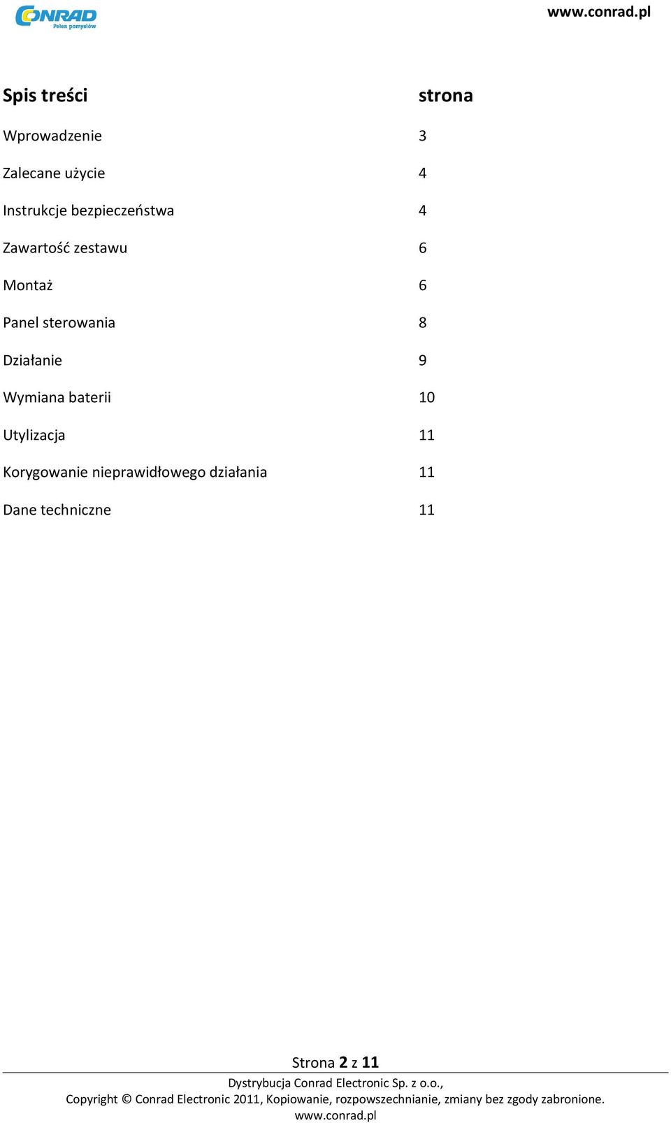 Panel sterowania 8 Działanie 9 Wymiana baterii 10 Utylizacja