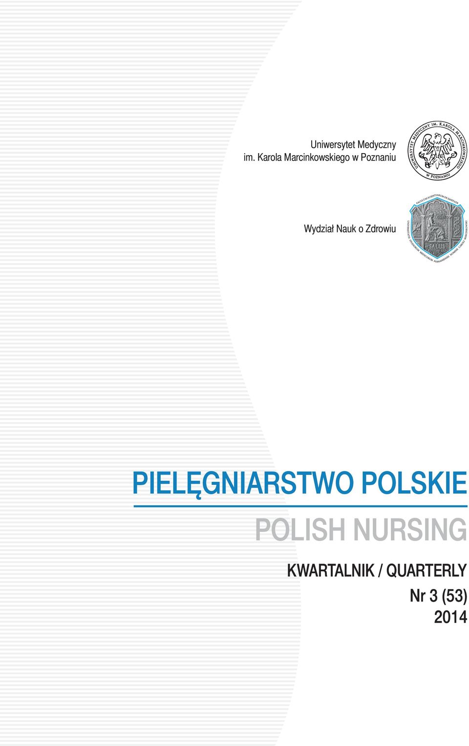 Wydział Nauk o Zdrowiu PIELĘGNIARSTWO