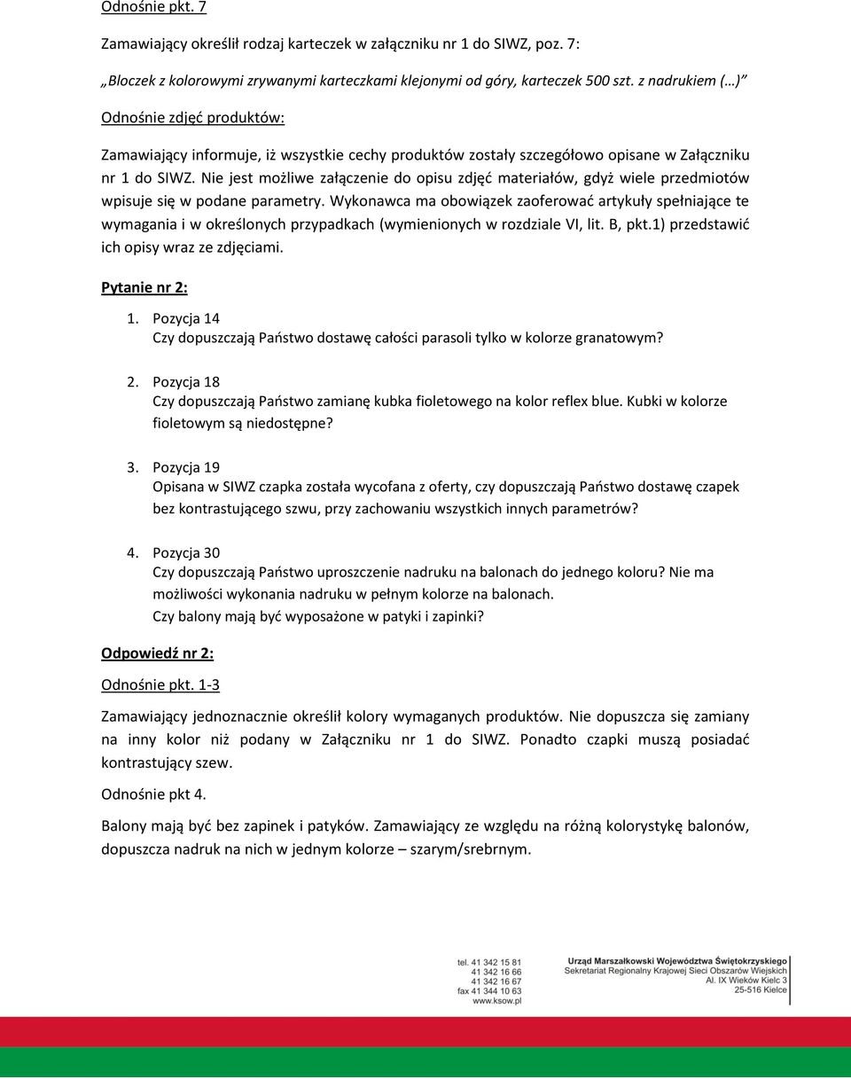 Nie jest możliwe załączenie do opisu zdjęć materiałów, gdyż wiele przedmiotów wpisuje się w podane parametry.