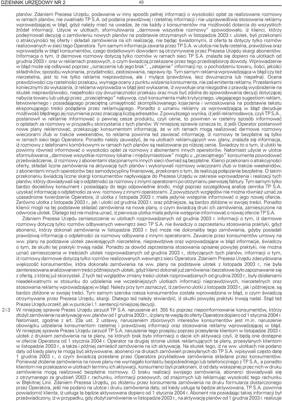 Ÿróde³ informacji.