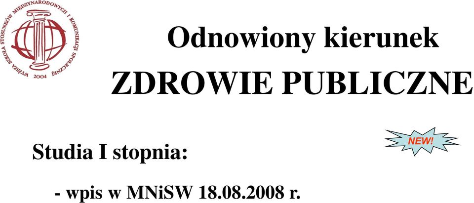 Studia I stopnia: NEW!