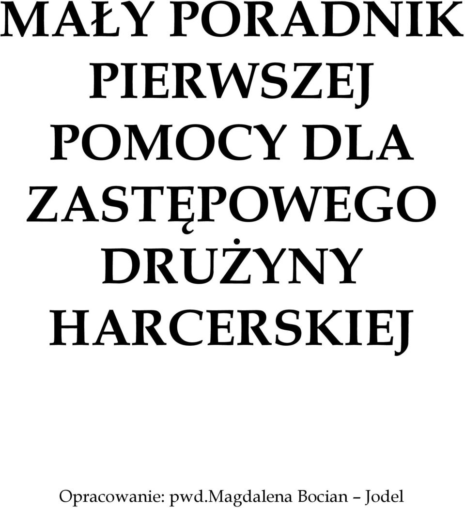 DRUŻYNY HARCERSKIEJ