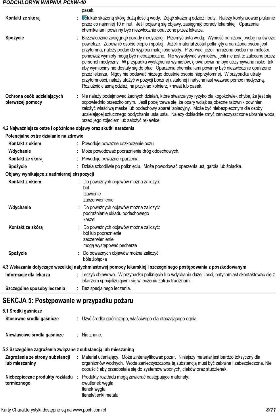 działań, które stwarzałyby ryzyko dla kogokolwiek chyba, że jest się odpowiednio przeszkolonym.