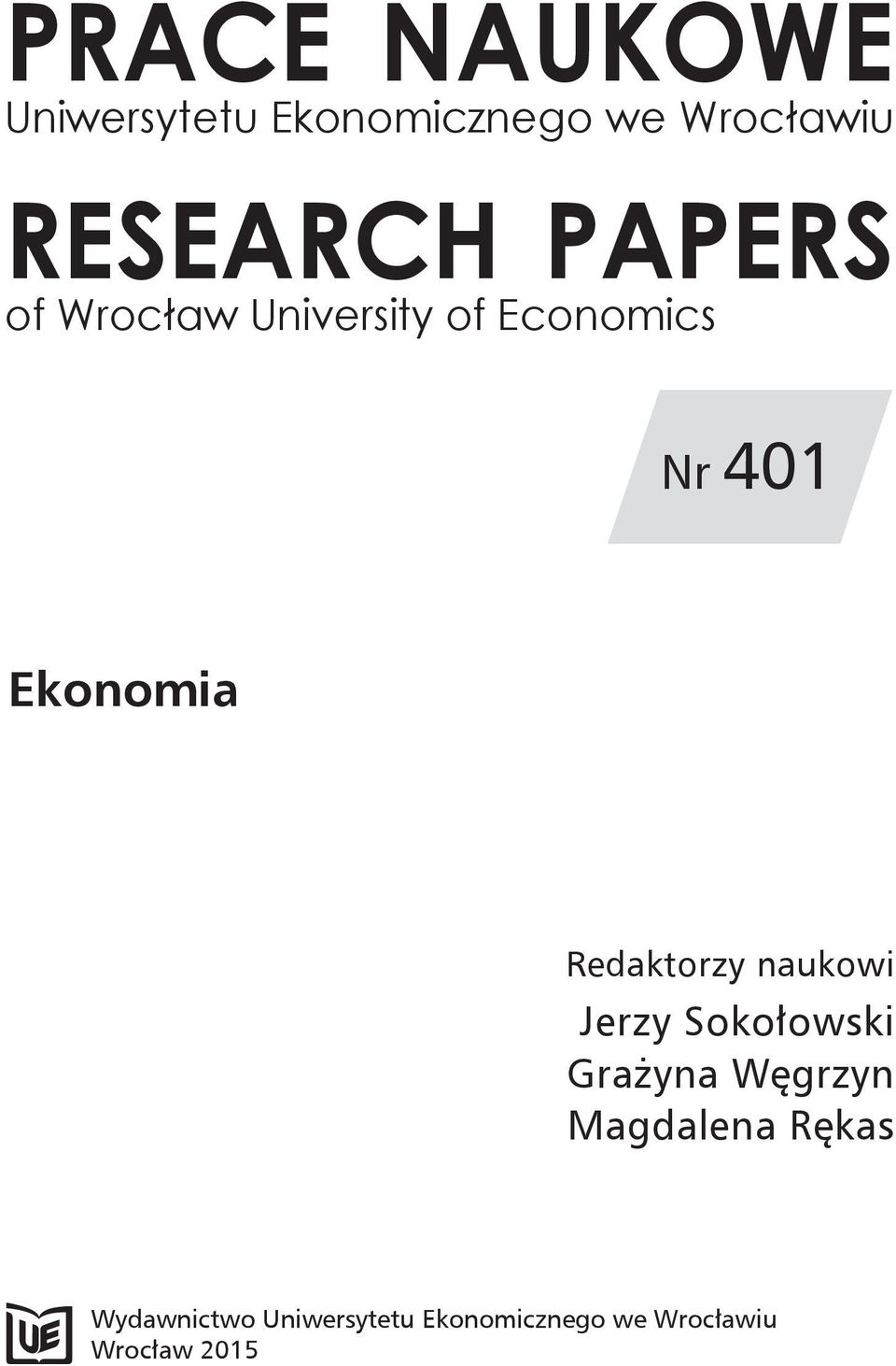 Redaktorzy naukowi Jerzy Sokołowski Grażyna Węgrzyn Magdalena