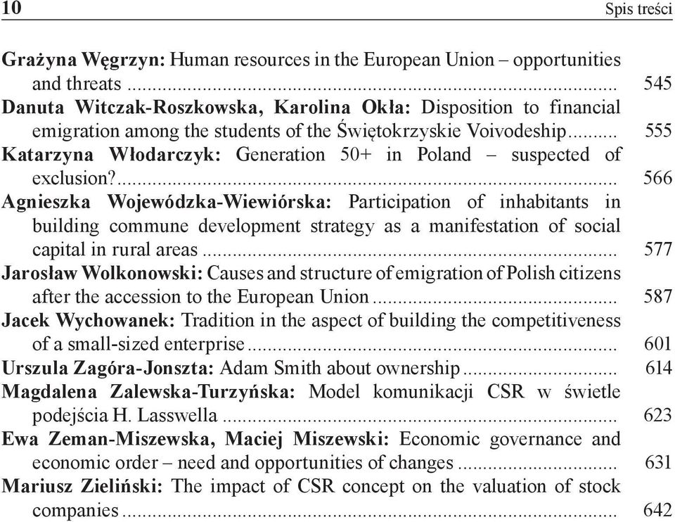 .. 555 Katarzyna Włodarczyk: Generation 50+ in Poland suspected of exclusion?