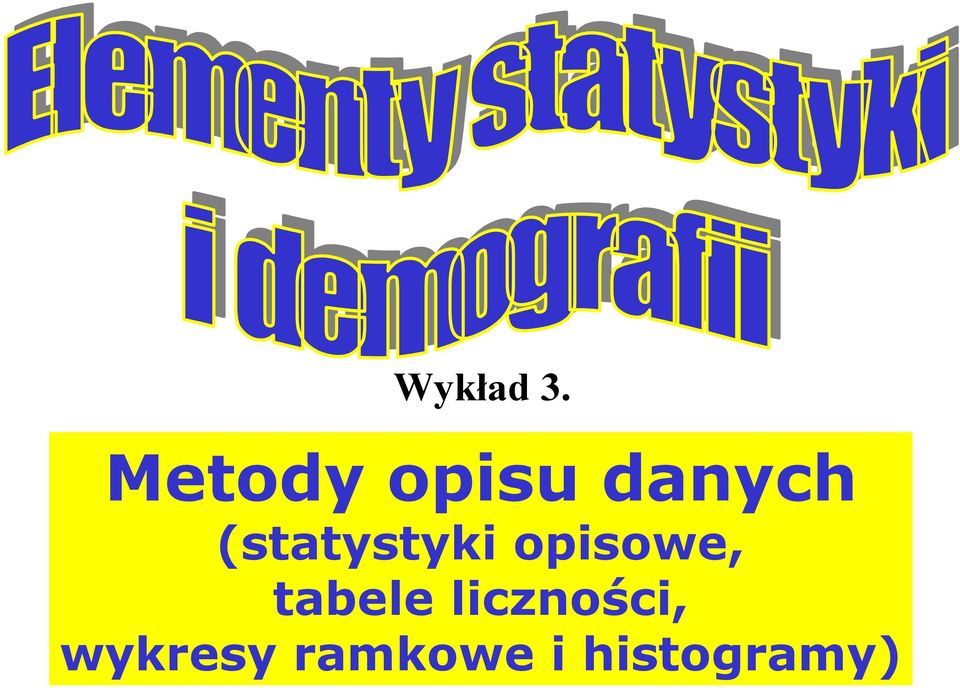 (statystyki opisowe,