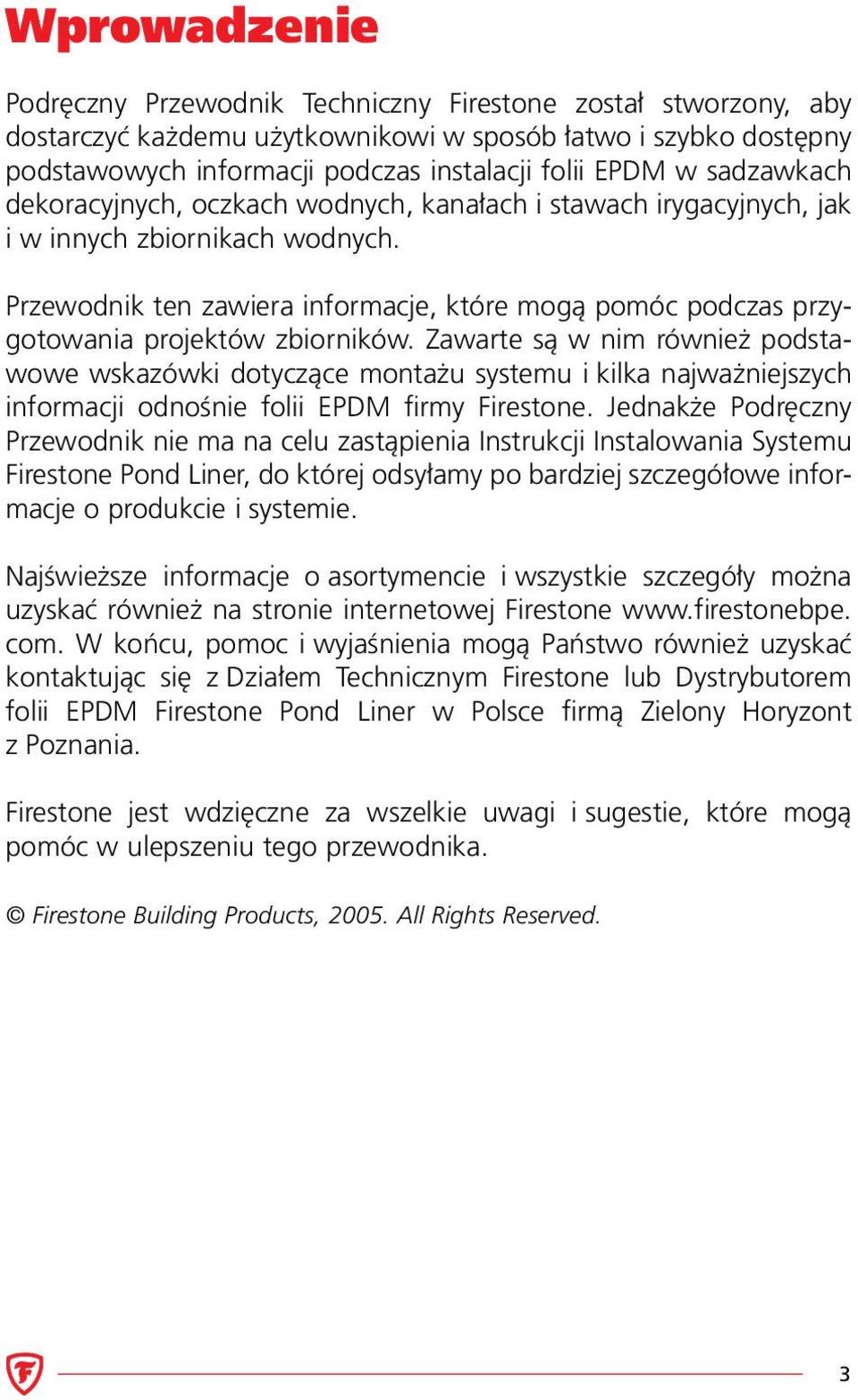 Przewodnik ten zawiera informacje, które mogą pomóc podczas przygotowania projektów zbiorników.