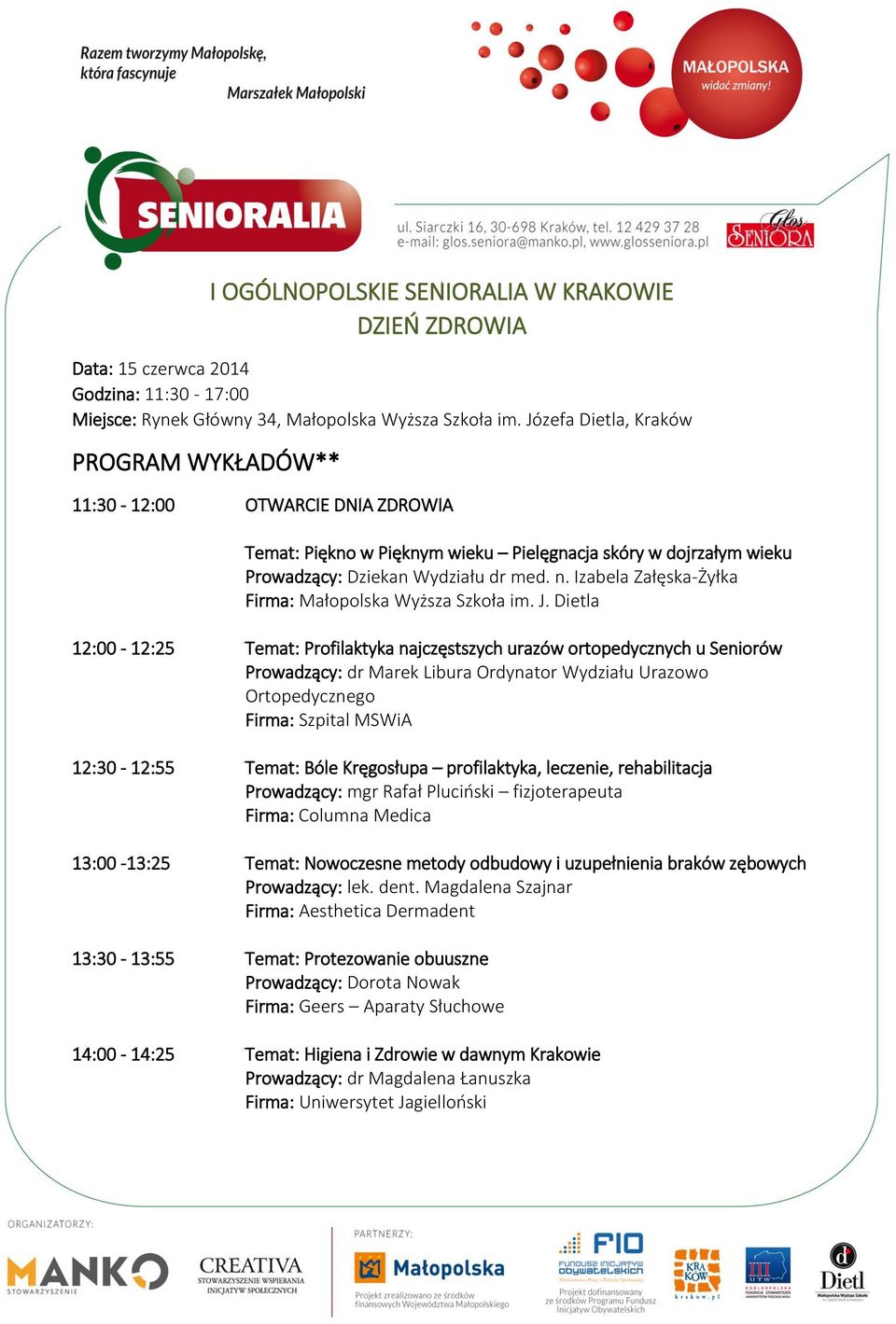 Izabela Załęska-Żyłka Firma: Małopolska Wyższa Szkoła im. J.