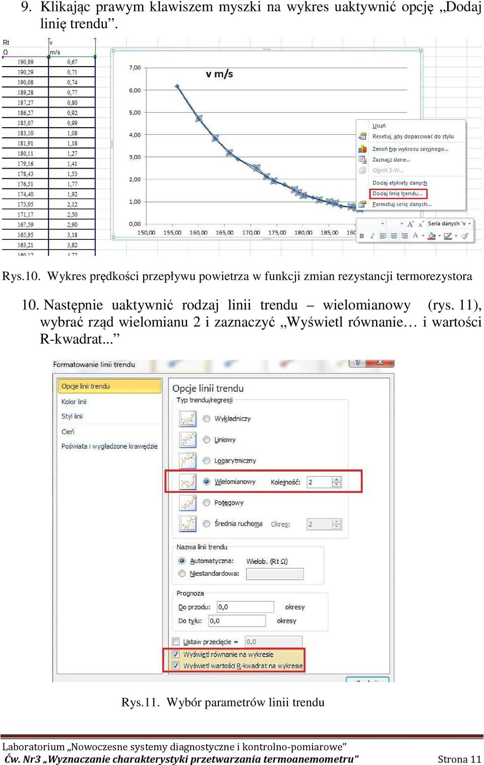 Następnie uaktywnić rodzaj linii trendu wielomianowy (rys.