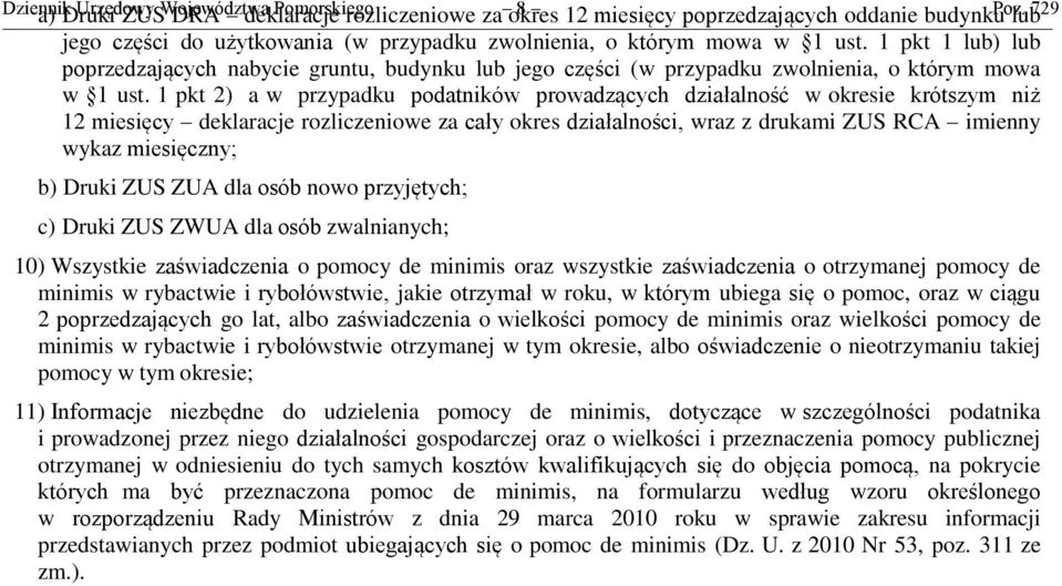 1 pkt 1 lub) lub poprzedzających nabycie gruntu, budynku lub jego części (w przypadku zwolnienia, o którym mowa w 1 ust.